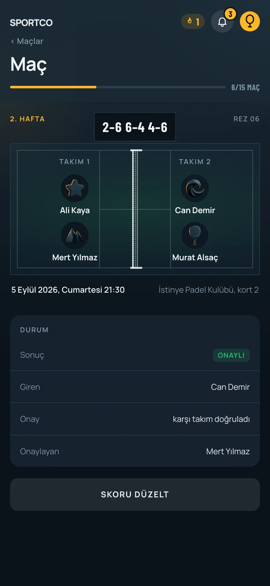 Maç ekranı: set skorları ve onay durumu
